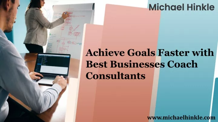 achieve goals faster with best businesses coach