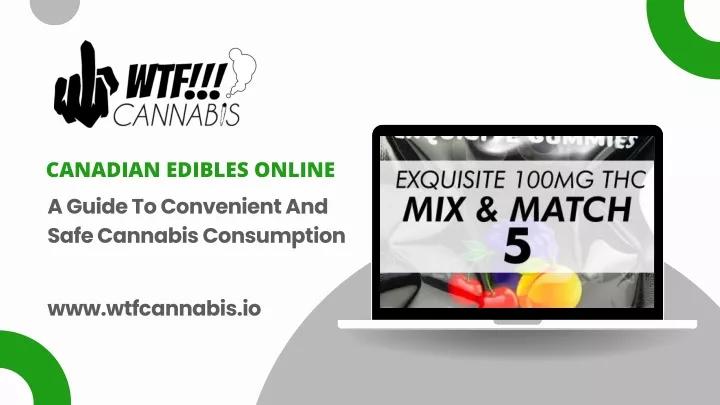 canadian edibles online a guide to convenient