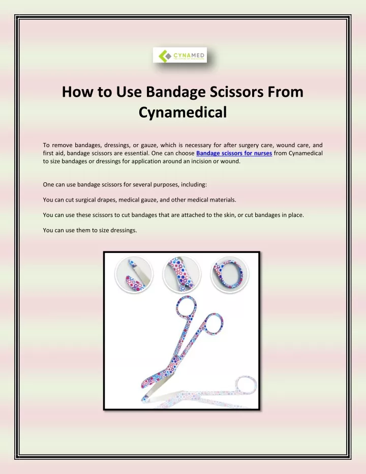 how to use bandage scissors from cynamedical