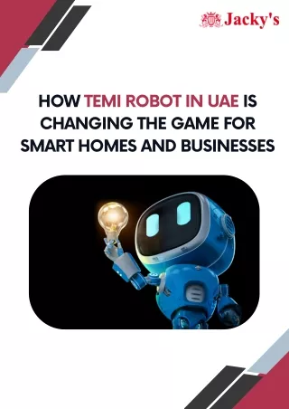 How Temi Robot in UAE is Changing the Game for Smart Homes and Businesses