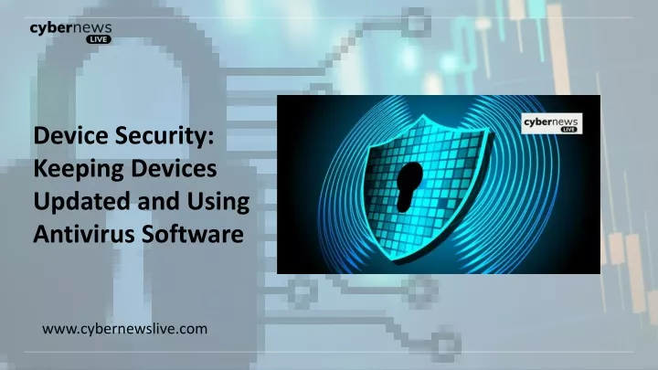 device security keeping devices updated and using