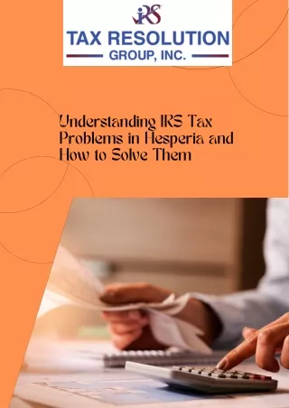 IRS Tax Problems in Hesperia | Expert Help & Solutions