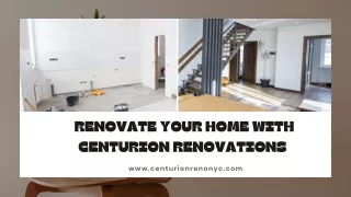 Renovate Your Home with Centurion Renovations