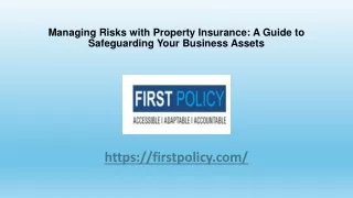 Managing Risks with Property Insurance A Guide to Safeguarding Your Business Assets