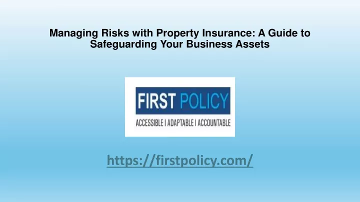 managing risks with property insurance a guide to safeguarding your business assets