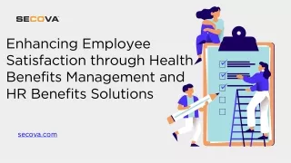 Secova Enhancing Employee Satisfaction through Health Benefits Management and HR Benefits Solutions