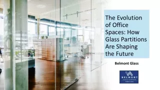 The Evolution of Office Spaces - How Glass Partitions Are Shaping the Future