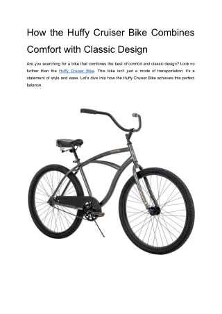 how the huffy cruiser bike combines