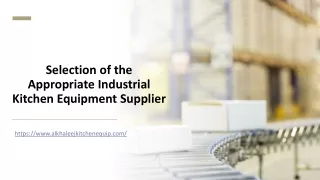 Selection of the Appropriate Industrial Kitchen Equipment Supplier