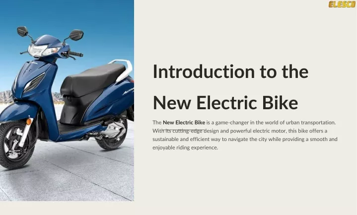 introduction to the new electric bike