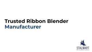 Trusted Ribbon Blender Manufacturer - Ultimate Guide