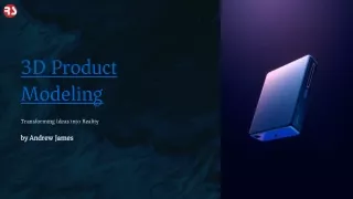 Why 3D Product Modeling is Essential for Modern Design?