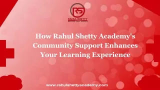 How Rahul Shetty Academy's Community Support Enhances Your Learning Experience