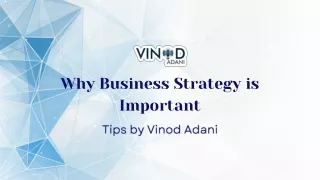 Why Business Strategy is Important Tips by Vinod Adani- Best Business Coach