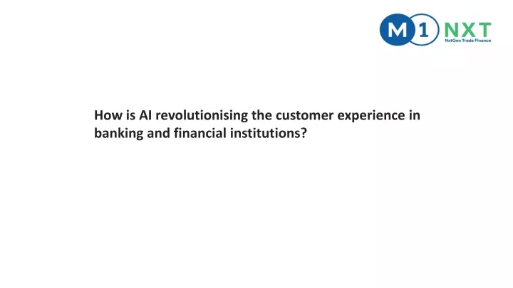 how is ai revolutionising the customer experience