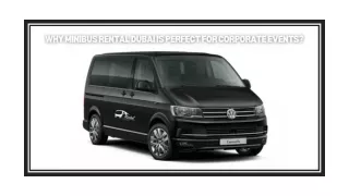 Why Minibus Rental Dubai Is Perfect For Corporate Events?