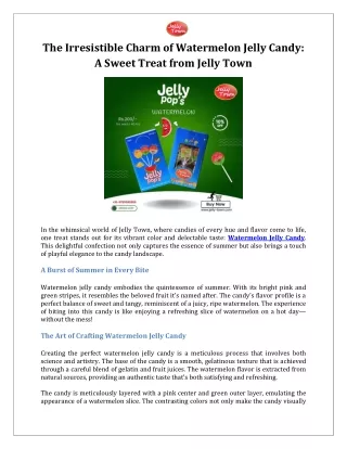 The Irresistible Charm of Watermelon Jelly Candy A Sweet Treat from Jelly Town