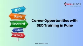 Career Opportunities with SEO Training in Pune-Skillfloor