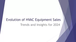 Evolution of HVAC Equipment Sales: Trends and Insights for 2024