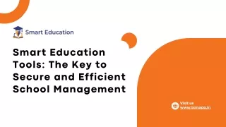 smart education tools the key to secure