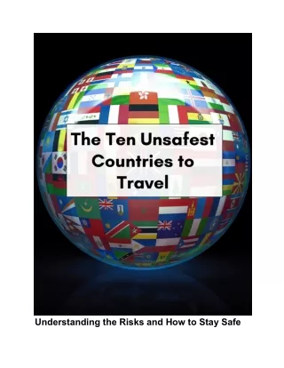 The Ten Unsafest Countries to Travel
