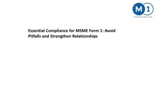 Essential Compliance for MSME Form 1- Avoid Pitfalls and Strengthen Relationships