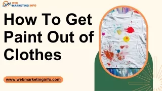 How To Get Paint Out of Clothes