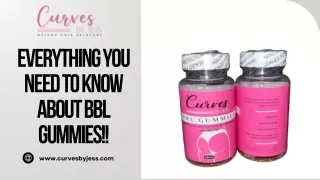 Buy the Effective BBL Gummies For Females| Curvesbyjess