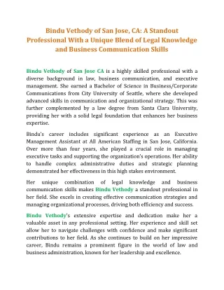 Bindu Vethody of San Jose, CA: A Professional With a Unique Blend of Legal Knowledge and Business Communication Skills