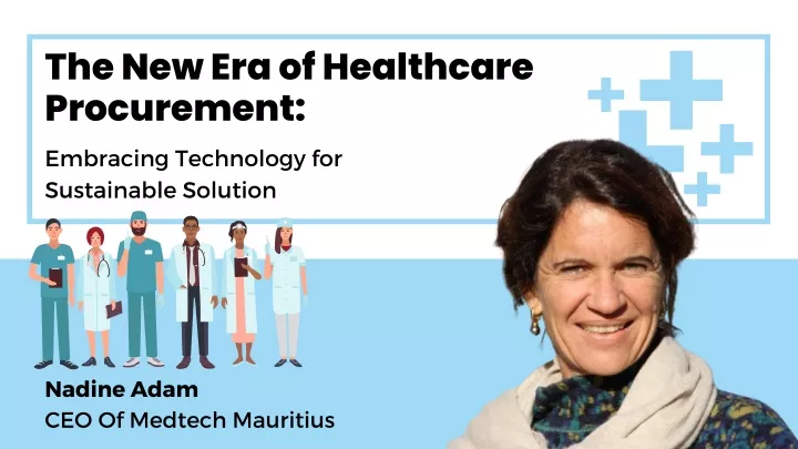 the new era of healthcare procurement embracing