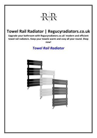 Towel Rail Radiator | Regucyradiators.co.uk