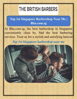 Top 1st Singapore Barbershop Near Me   Bba.com.sg