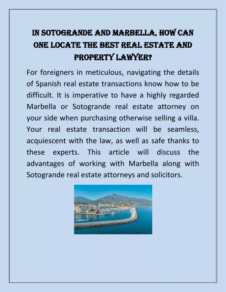 in sotogrande and marbella how can in sotogrande