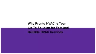 Why Pronto HVAC is Your Go-To Solution for Fast and Reliable HVAC Services