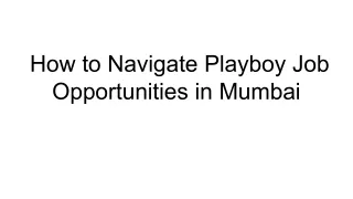 _How to Navigate Playboy Job Opportunities in Mumbai