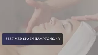 Best Med-Spa in Hamptons, NY