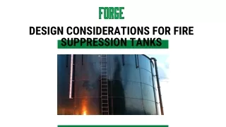 The Art of Designing Fire Suppression Tanks: Forge Global