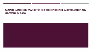 Maintenance Oil Market