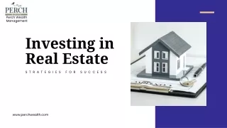 Perch Wealth Management For Real Estate Investment.