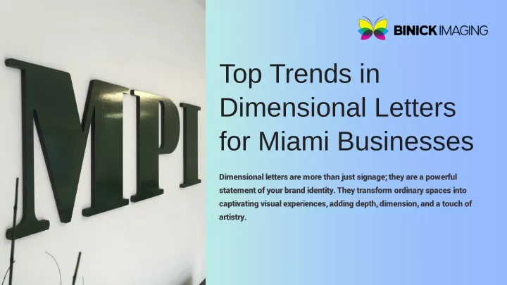 top trends in dimensional letters for miami