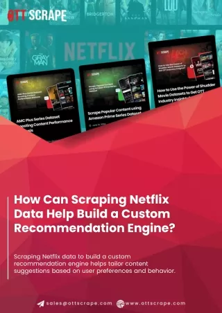 how can scraping netflix data help build a custom