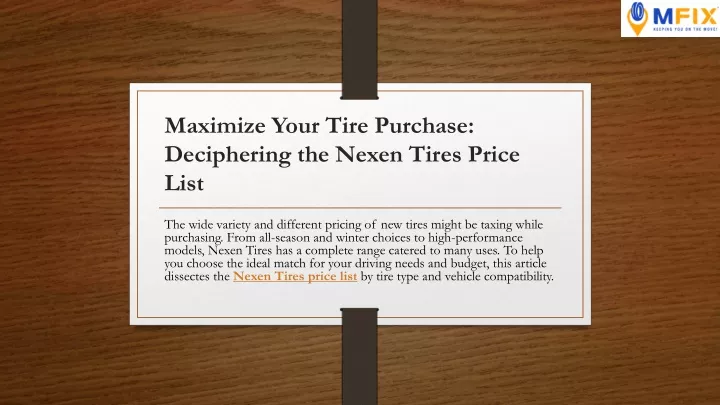 maximize your tire purchase deciphering the nexen tires price list