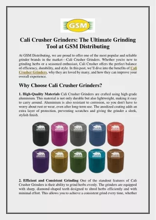 Cali Crusher Grinders: The Ultimate Grinding Tool at GSM Distributing