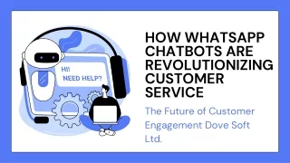 How WhatsApp Chatbots Are Revolutionizing Customer Service