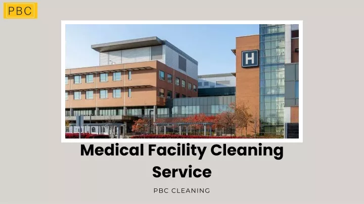 medical facility cleaning service