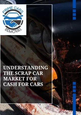 Understanding the Scrap Car Market for Cash for Cars