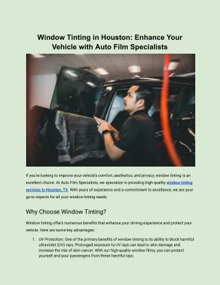 Auto Film Specialists: Houston's Premier Window Tinting Experts