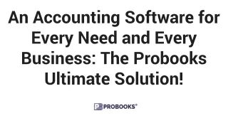 An Accounting Software for Every Need and Every Business