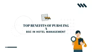 Top Benefits of Pursuing a BSC in Hotel Management