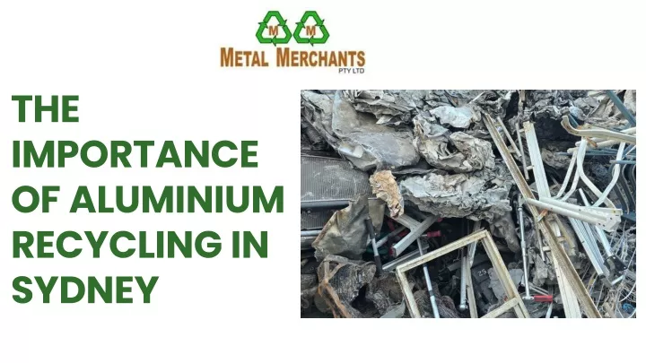 the importance of aluminium recycling in sydney